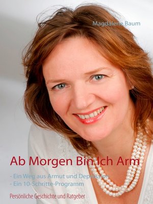 cover image of Ab morgen bin ich arm